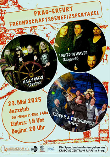 Prag-Erfurt Freundschaftsbenefizspektakel mit Hally Belly (Praha/CZ), United in Waves (Eisenach) und Floyd Pepper & The Swinging Club (Erfurt)